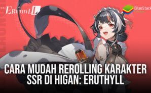 Cara Mudah Rerolling Karakter SSR di Higan: Eruthyll