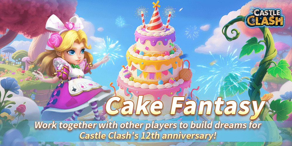 Castle Clash has been with Us for Twelve Years! Embark on a Brand New Journey to Wonderland to Celebrate!