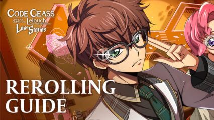 Code Geass: Lost Stories – Rerolling Guide to Get the Best Start