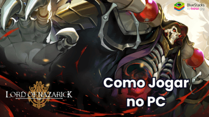 Como jogar Lord of Nazarick no PC com BlueStacks