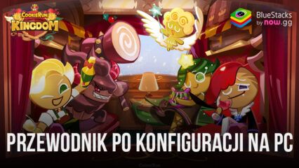 Cookie Run: Kingdom na PC – Jak grać w tę nową grę mobilną na komputerze z BlueStacks