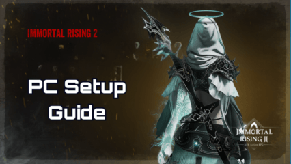 How to Play Immortal Rising 2 on PC with BlueStacks