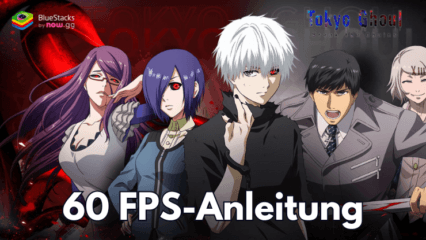 So spielst du Tokyo Ghoul · Break the Chain mit flüssigen 60 FPS auf BlueStacks