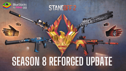 Standoff 2 Reforged Season 8 Update: Rank mode changes, Map Improvements, 24 hours modes, and more