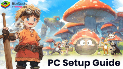 How to Play Tree of Savior: Neverland on PC with BlueStacks