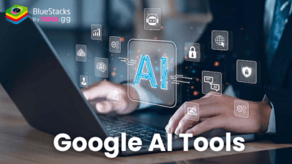 A Beginner’s Guide to Exploring Google’s Latest AI Tools