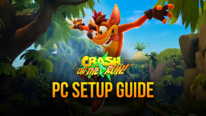 How to Play Crash Bandicoot: On the Run on PC with BlueStacks