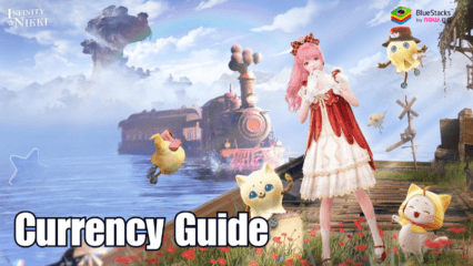 Infinity Nikki Currency Guide – The Best Ways to Earn and Spend Resources