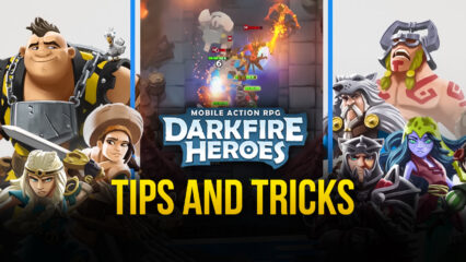 Darkfire Heroes beste Tipps, Tricks, und Strategien, um jede Schlacht zu gewinnen