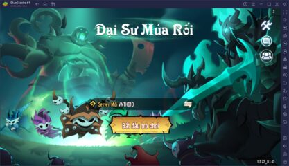 Trải nghiệm game chiến thuật Đại Sư Múa Rối trên PC với BlueStacks