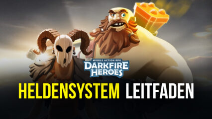 Darkfire Heroes – Das Heldensystem erklärt