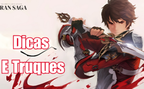 Dicas e truques do Gran Saga para você progredir mais rápido