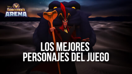 Disney Sorcerer’s Arena – Los Mejores Personajes del Juego