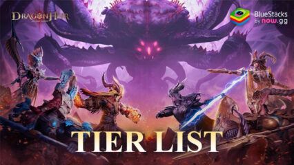 Dragonheir: Silent Gods – Tier List for the Best Heroes