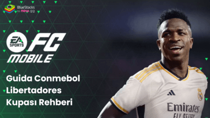 EA SPORTS FC™ Mobile Futbol – Conmebol Libertadores