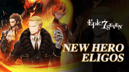 Epic Seven – Neuer Held Eligos, Lua Wiederholung, 2 neue Exklusive Equipments und Familien-Nebengeschichte