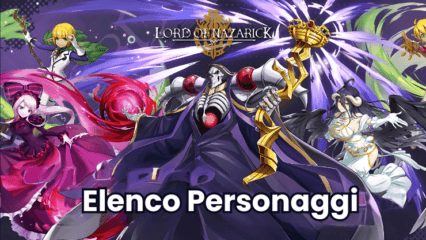 Lord of Nazarick – Elenco dei livelli per i personaggi più forti