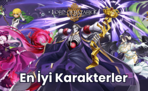 Lord of Nazarick Oyunundaki En İyi Karakterler