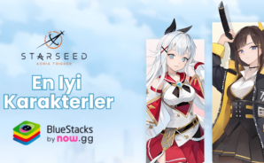 Starseed: Asnia Trigger Oyunundaki En İyi Karakterler – En Güçlü Proxyanlar
