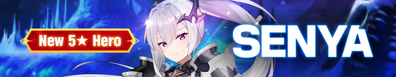 Epic Seven – New Hero Senya, Side Story, 2021 E7WC Event and Web event.