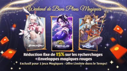 Le Weekend Magique Est Arrivé ! 15% de Remise sur les Achats en Jeu et les Enveloppes Rouges