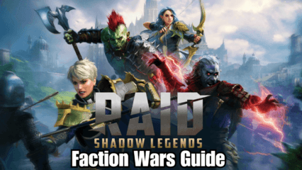 Faction Wars Guide for Raid: Shadow Legends