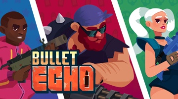Guia para Iniciantes do Bullet Echo - Use essas Dicas para Elevar sua  Jogabilidade a um Novo Nível