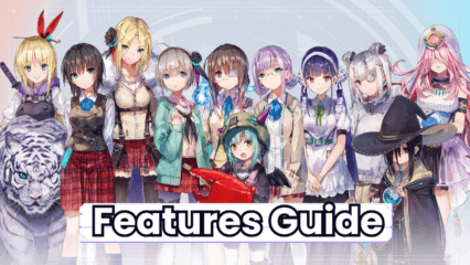 Features Guide for HeavenBurnsRed