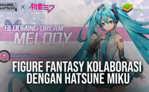 Figure Fantasy Kolaborasi Dengan Hatsune Miku