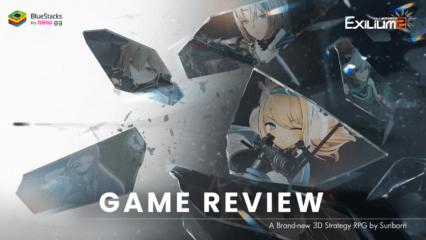 GIRLS’ FRONTLINE 2: EXILIUM – A Game Review