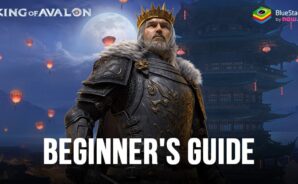 Przewodnik dla początkujących w Mróz i płomień: King of Avalon – opanuj mechanizm rozgrywki