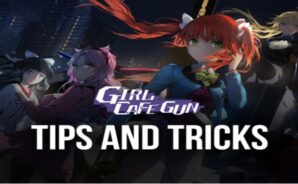 Girl Cafe Gun – Советы и стратегии по игре
