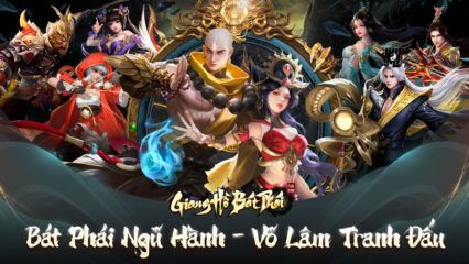 Giang Hồ: Bát Phái Phân Tranh: Một tựa game đề tài Võ lâm mới chuẩn bị chào sân