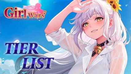 Girl Wars – Tier list for the Best Heroes