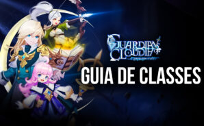 Guia de Classes de Guardians of Cloudia – Qual a Melhor Classe para Você?