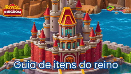 Royal Kingdom: guia de itens de nível do reino – Confira todos os itens