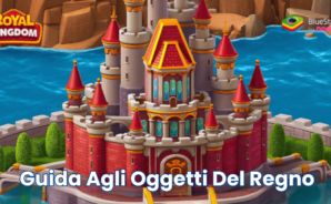 Guida a Royal Kingdom per tutti gli oggetti per livello del regno