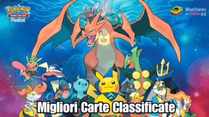 Pokémon TCG Pocket – Le migliori carte classificate in base al meta attuale