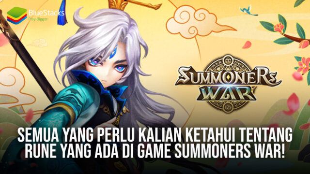 Semua Yang Perlu Kalian Ketahui Tentang Rune Yang Ada di Game Summoners War!