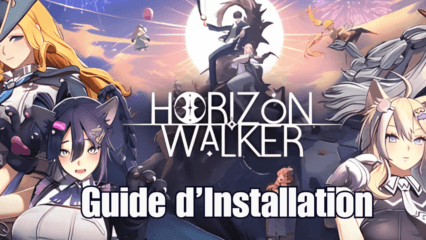 Comment Jouer à Horizon Walker sur PC ou Mac avec BlueStacks