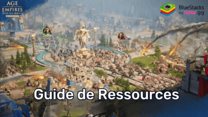 Age of Empires Mobile sur PC – Guide de Ressources et Conseils