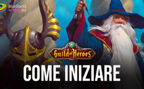 Come Iniziare con Guild of Heroes – fantasy RPG