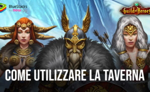 Come utilizzare la Taverna in Guild of Heroes – fantasy RPG
