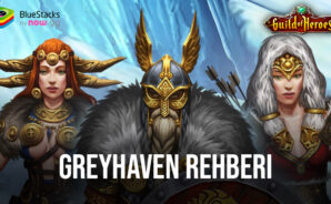 Guild of Heroes: RPG oyunları Greyhaven Rehberi