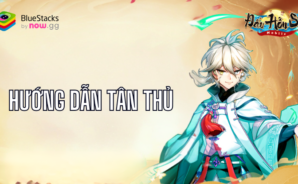 Cẩm nang hướng dẫn tân thủ chơi Đấu Hồn Sư trên PC