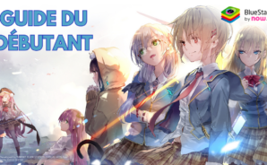 Guide du Débutant pour HeavenBurnsRed