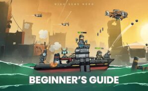 High Seas Hero: The Ultimate Beginner’s Guide