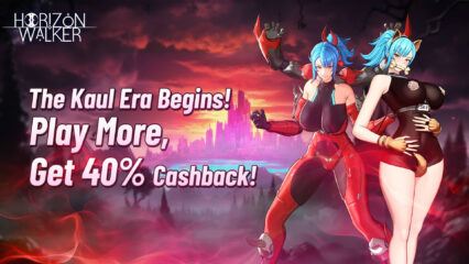 The Kaul Era Begins in Horizon Walker – Play More, Get 40% Cashback!