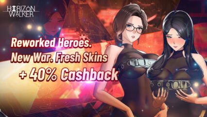 Horizon Walker – Reworked Heroes, New War, Fresh Skins + Flat 40% Cashback