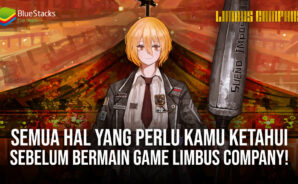 Semua Hal Yang Perlu Kamu Ketahui Sebelum Bermain Game Limbus Company!